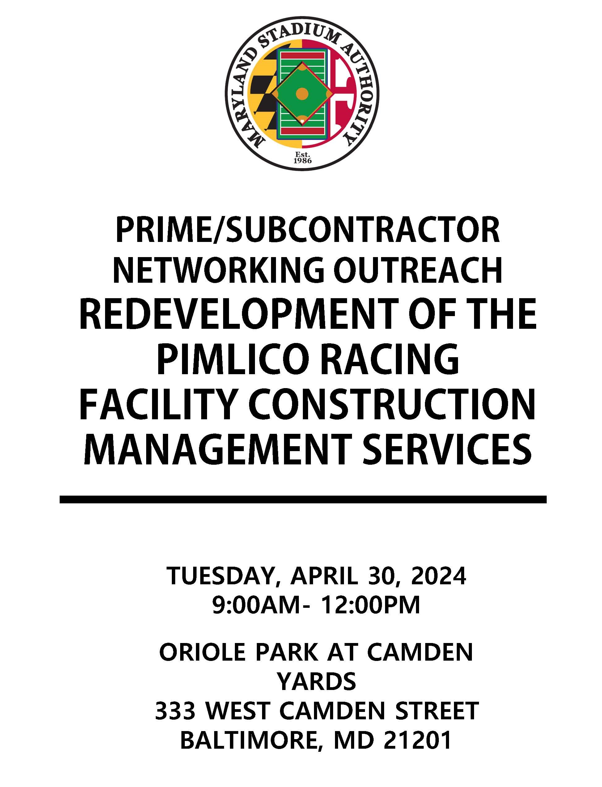 Redevelopment of the Pimlico Racing Facility Prime/Sub Networking Outreach