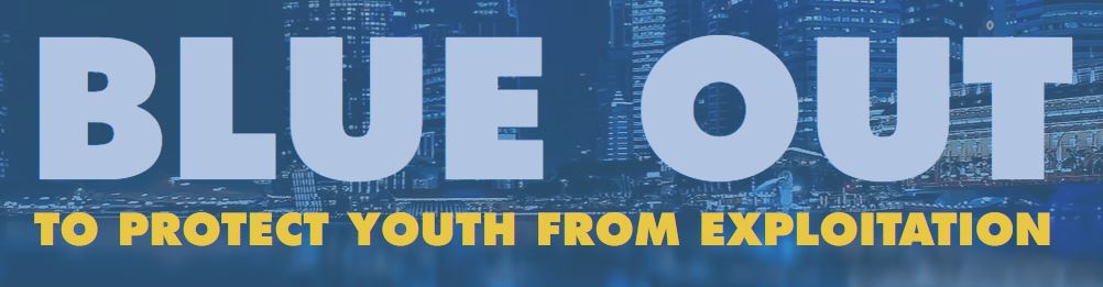 Illumination - Missing & Trafficked Foster Children Awareness Week – Blue 