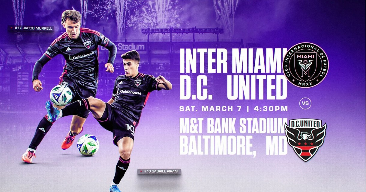 D.C. United and Lionel Messi's Inter Miami CF are coming to M&T Bank Stadium on March 7th of 2025 image of two soccer players with team logos