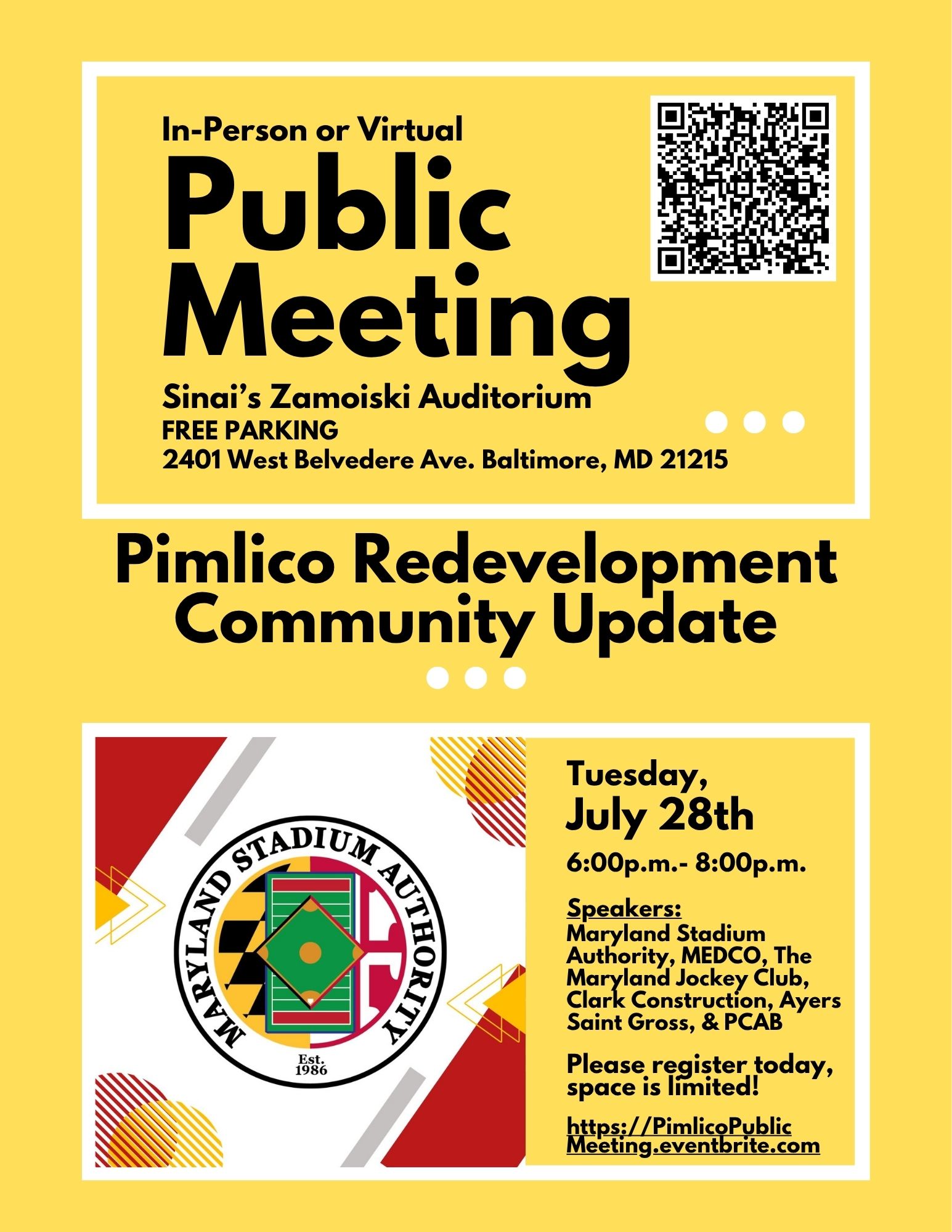 The image is a yellow flyer for a public meeting titled "Pimlico Redevelopment Community Update" at Zamoiski Auditorium in Baltimore. Scheduled for Tuesday, July 28th, from 6:00 p.m. to 8:00 p.m., it includes a Maryland Stadium Authority logo and mentions entities like the Maryland Jockey Club, MEDCO, and PCAB. Registration information is provided at the bottom with QR code at the top