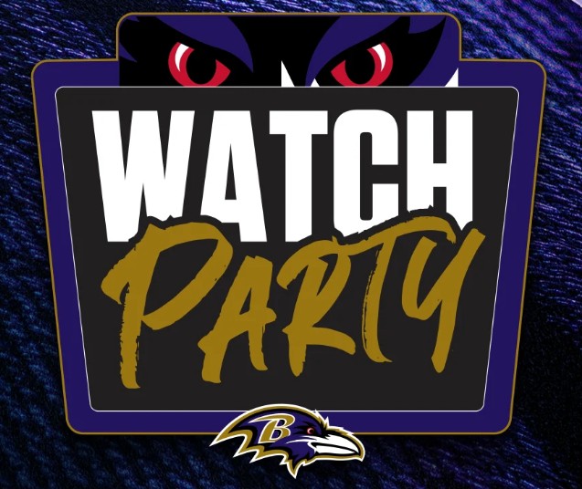 Graphic with large text that reads "Watch Party" in stylized fonts. The background features the Baltimore Ravens logo, with prominent red eyes.